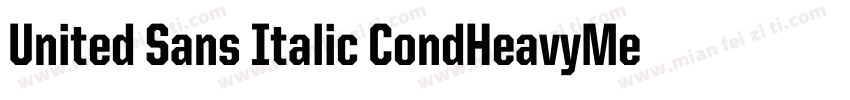 United Sans Italic CondHeavyMedium字体转换